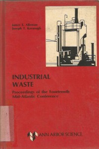Image of INDUSTRIAL WASTE , PROCEEDING OF THE FOURTEENTH MID ATLANTIC CONFERENCE