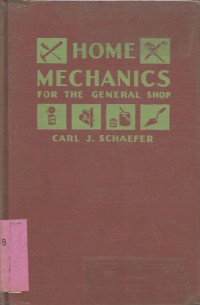 Image of HOME MECHANICS FOR THE GENERAL SHOP