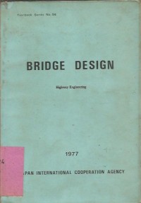 BRIDGE DESIGN. HIGHWAY ENGINEERING