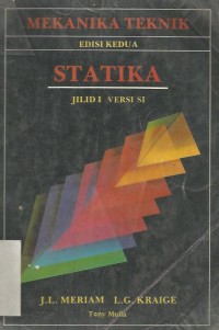 MEKANIKA TEKNIK  : STATIKA   I