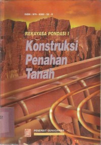 REKAYASA PONDASI I KONSTRUKSI PENAHAN TANAH