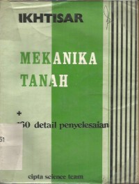 IKHTISAR MEKANIKA TANAH  + 160 DEATAIL PENYELESAIAN