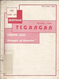 IKHTISAR MEKANIKA TEKNIK TEGANGAN