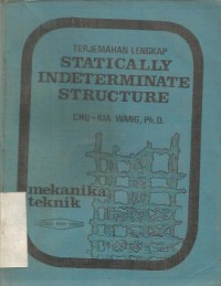 STATICALLY INTERMINATE STRUCTURES ( MEKANIKA  TEKNIK )