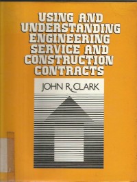 Image of USING AND UNDERSTANDING ENGINEERING SERVICE AND CONSTRUCTION CONTRACTS