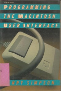 Image of PROGRAMMING THE MACHINTOSH USER INTERFACE
