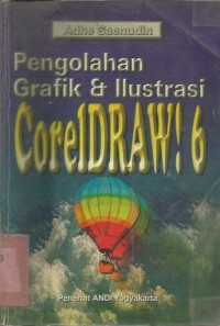 PENGOLAHAN GRAFIK & ILUSTRASI COREL DRAW X 6