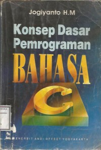 Image of KONSEP DASAR PEMROGRAMAN BAHASA C