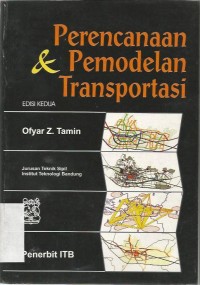 PERENCANAAN DAN PEMODELAN TRANSPORTASI