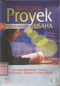 Image of EVALUASI PROYEK & PERENCANAAN USAHA