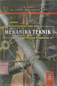 Image of Latihan Menyelesaikan Soal-soal MEKANIKA TEKNIK Disertai penjelasan