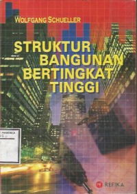 STRUKTUR BANGUNAN BERTINGKAT TINGGI