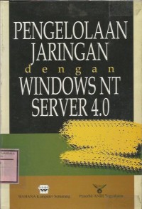 Pengelolaan jaringan dengan windows NT server 4.0