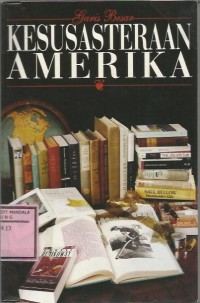 Garis Besar KESUSASTERAAN AMERIKA