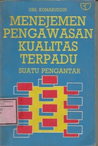 Menejemen pengawasan kualitas terpadu