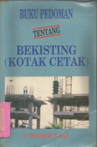 Image of Buku Pedoman Tentang Bekisting (Kotak Cetak)