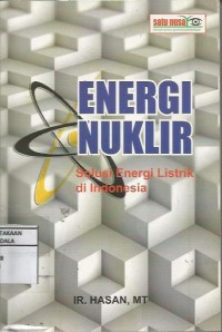 Image of ENERGI NUKLIR solusi energi listrik di indonesia