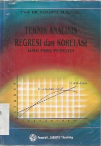TEKNIK ANALISIS REGRESI DAN KORELASI
