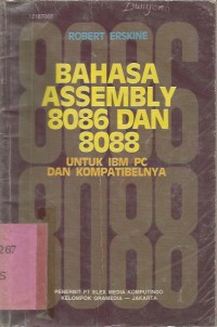 Image of BAHASA ASSEMBLY 8086 DAN 8088 UNTUK  IBM PC DAN KOMPATIBELNYA