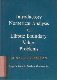 INTRODUCTORY NUMERICAL ANALYSIS OF ELLIPTIC BOUNDARY VALUE PROBLEMS