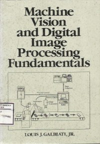 Image of MACHINE VISION AND DIGITAL IMAGE PROCESSING FUNDAMENTALS