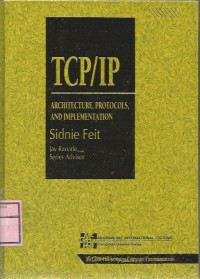 TCP/IP : Architecture, Protocol, and Implementation