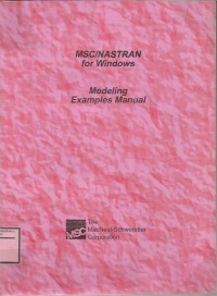 MSC/NASTRAN for Windows : Modeling Examples Manual