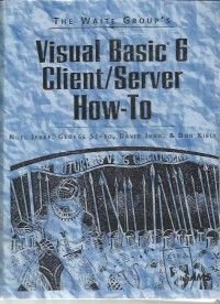 VISUAL BASIC CLIENT/SERVER HOW-TO