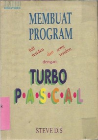 MEMBUAT PROGRAM TURBO PASCAL