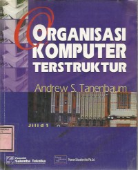 ORGANISASI KOMPUTER TERSTRUKTUR JILID 1