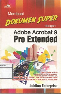 Image of MEMBUAT DOKUMEN SUPER DENGAN ADOBE ACROBAT 9 PRO EXTENDED