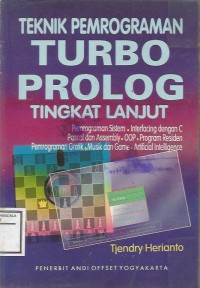 Image of TEKNIK PEMROGRAMAN TURBO PROLOG TINGKAT LANJUT