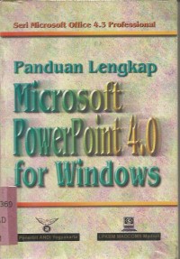 PANDUAN LENGKAP MICROSOFT POWER POINT 4.0 FOR WINNDOWS