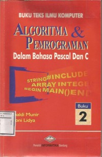 ALGORITMA & PEMROGRAMAN DALAM BAHASA PASCAL DAN C buku 2