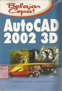 BELAJAR CEPAT AUTOCAD 2002 3D