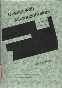 DESIGN WITH MICROCONTROLLERS