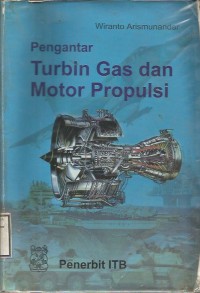 PENGANTAR TURBIN GAS DAN MOTOR PROPULASI
