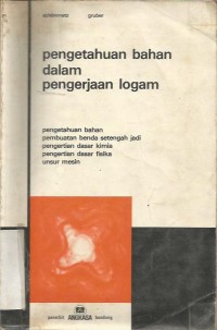 Pengetahuan Bahan Dalam Pengerjaan Logam