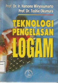 TEKNOLOGI PENGELASAN LOGAM Cetakan ke delapan