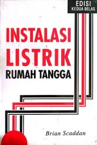 INSTALASI LISTRIK RUMAH TANGGA EDISI KE DUABELAS
