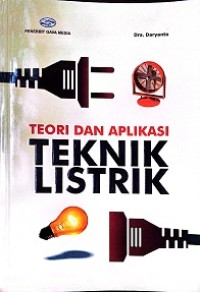 TEORI DAN APLIKASI TEKNIK LISTRIK