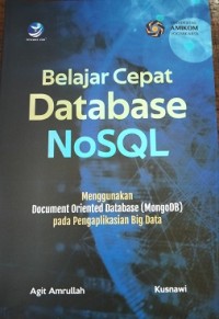 BELAJAR CEPAT DATABASE NOSQL