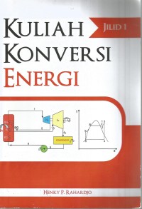KULIAH KONVERSI ENERGI Jilid 1