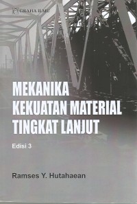 MEKANIKA KEKUATAN MATERIAL TINGKAT LANJUT