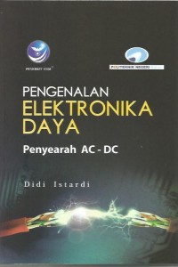 PENGENALAN ELEKTRONIKA GAYA (Penyearah AC-DC)