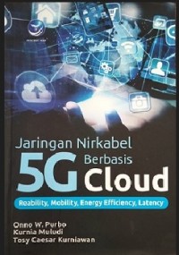 JARINGAN NIRKABEL 5G BERBASIS CLOUD