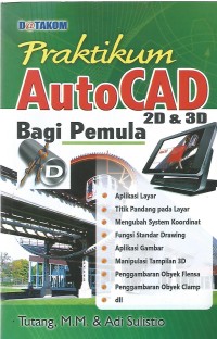 Image of PRAKTIKUM AUTOCAD 2D & 3D BAGI PEMULA