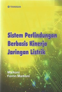 Image of SISTEM PERLINDUNGAN BERBASIS KINERJA JARINGAN LISTRIK