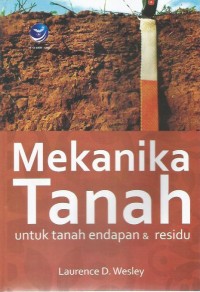 MEKANIKA TANAH UNTUK TANAH ENDAPAN & RESIDU